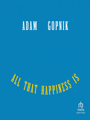 All That Happiness Is - Audiobook